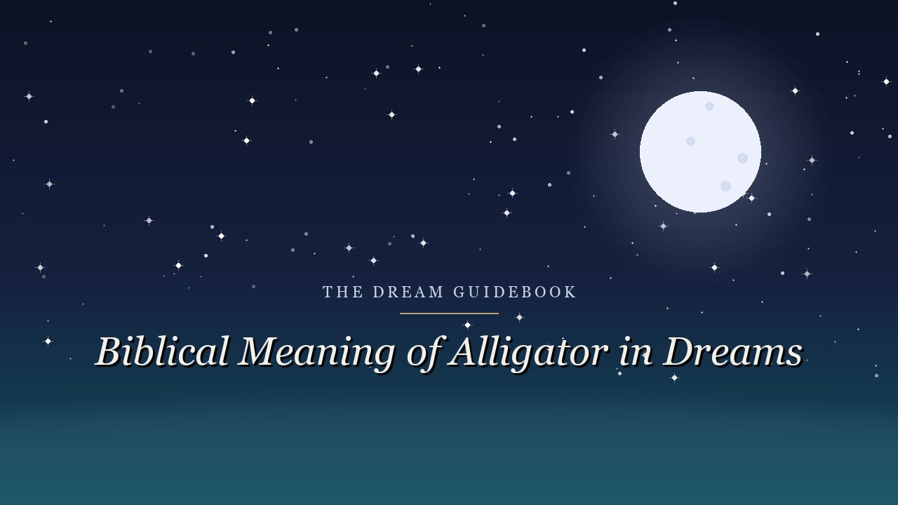 Biblical Meaning of Alligator in Dreams: Ancient Danger and What Scripture Actually Knows
