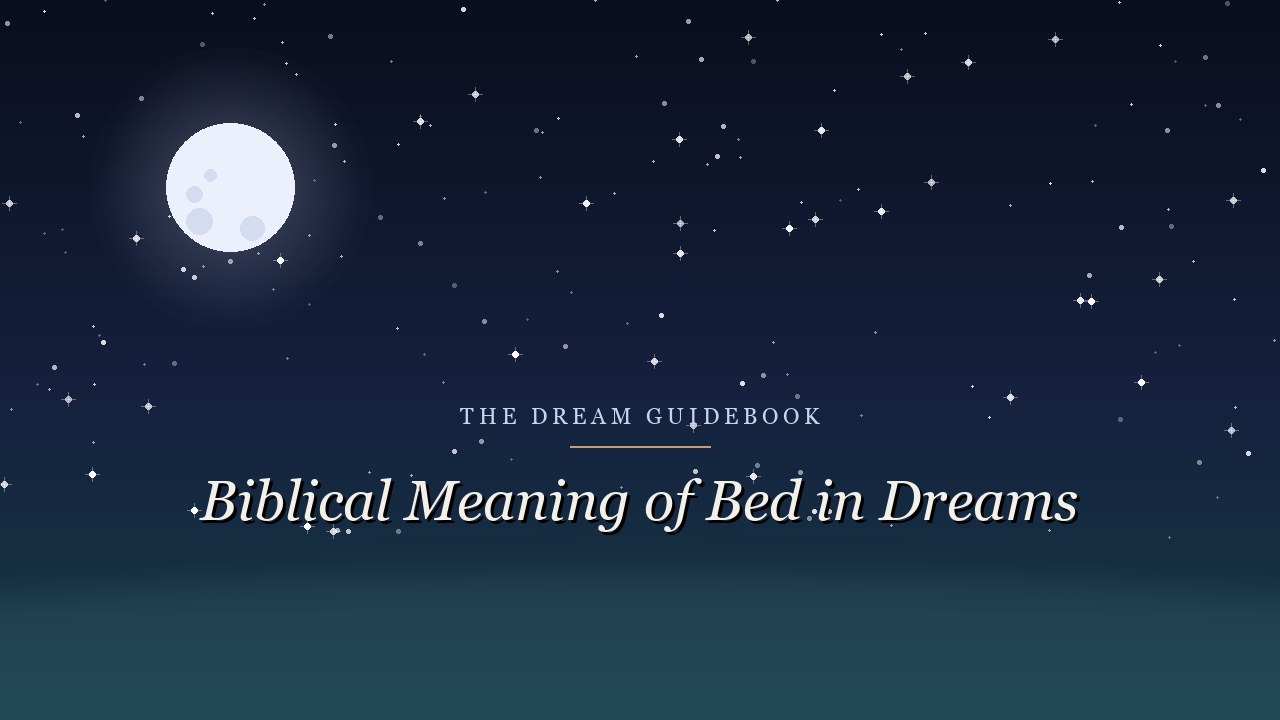 Biblical Meaning of a Bed in Dreams: Rest, Vulnerability, and Sacred Space