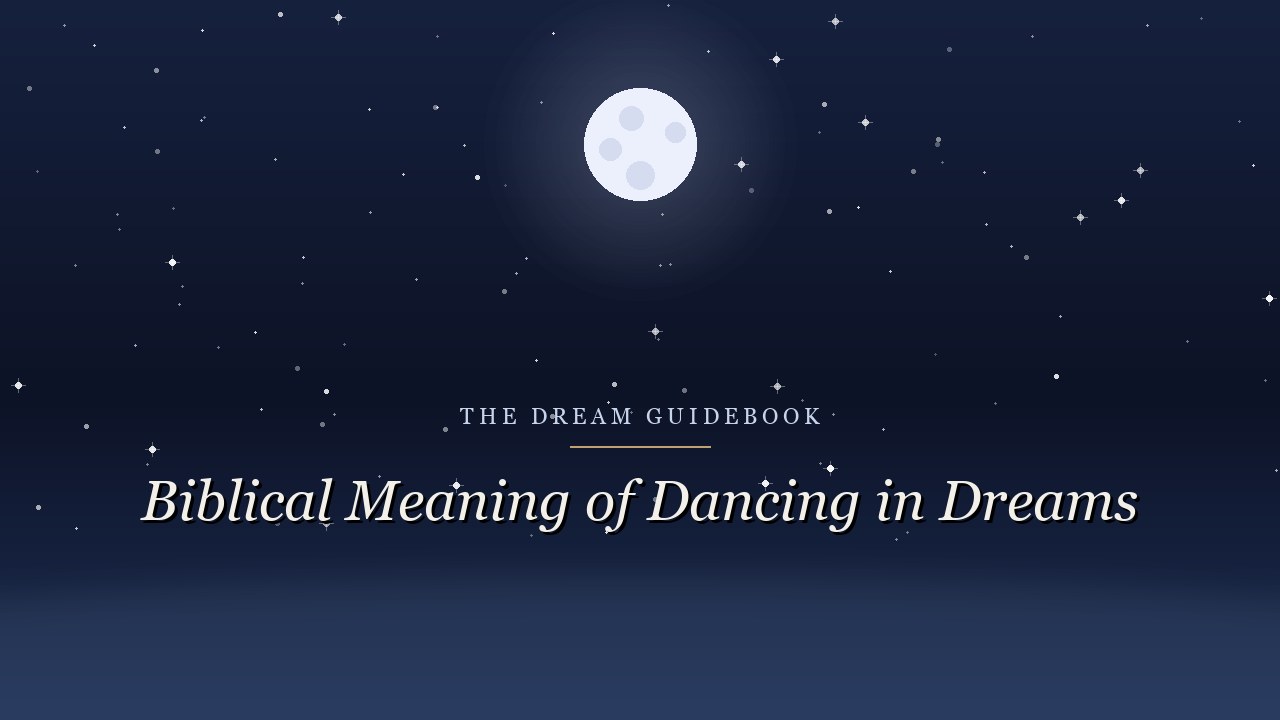 Biblical Meaning of Dancing in Dreams: Joy, Release, and the Body as Response