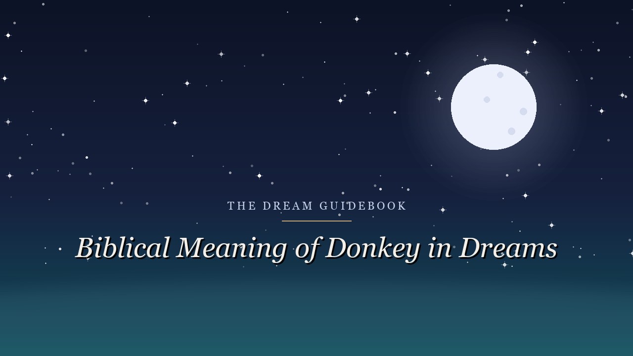 Biblical Meaning of Donkeys in Dreams: What Scripture Really Says