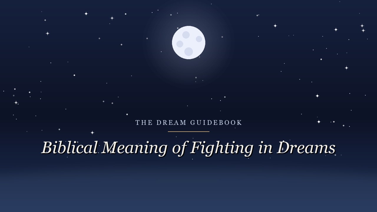Biblical Meaning of Fighting in Dreams: When the Conflict Has a Name