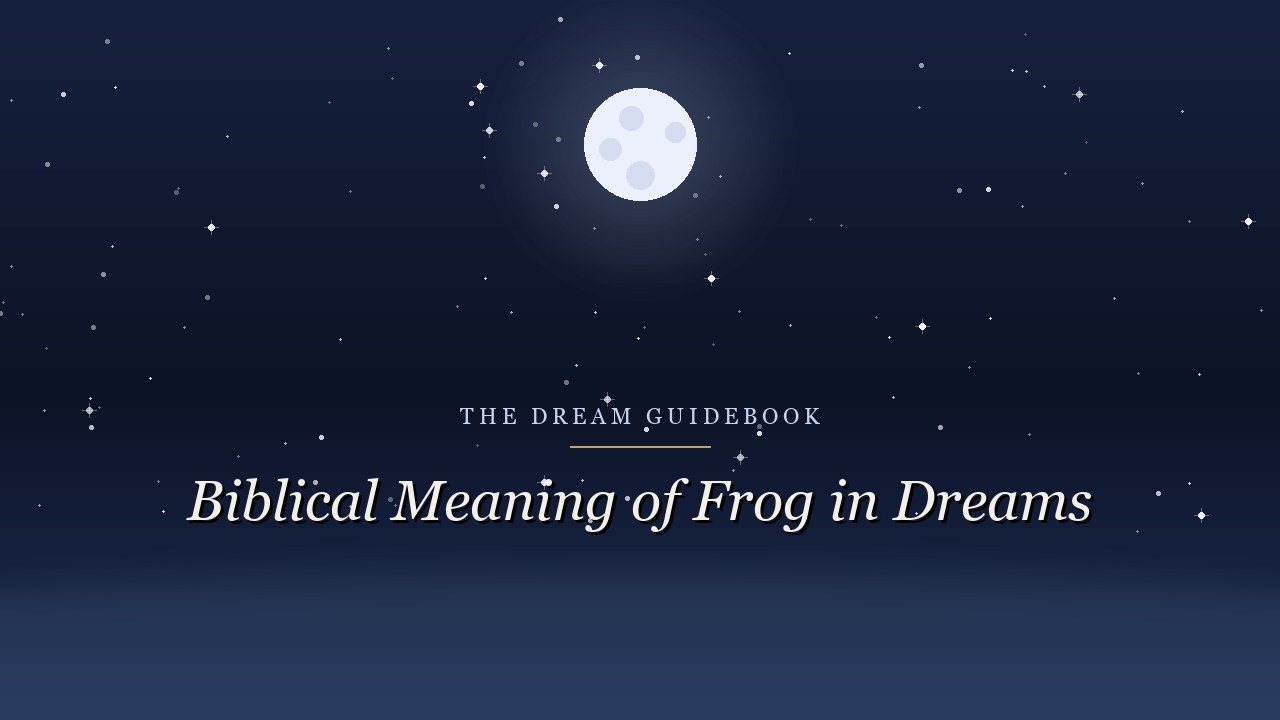 Biblical Meaning of Frogs in Dreams: What Scripture Says